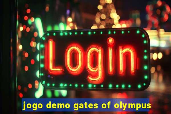 jogo demo gates of olympus