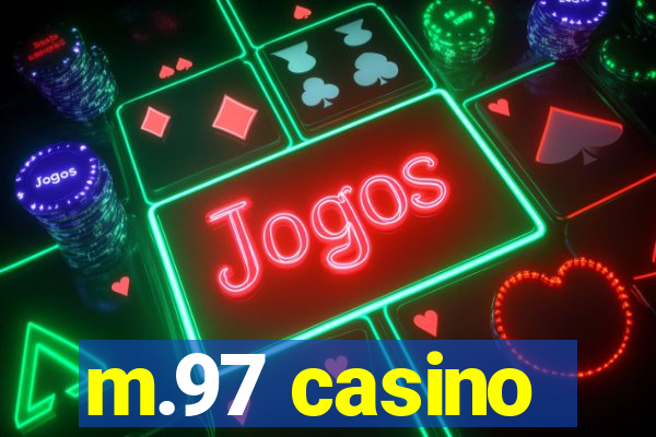 m.97 casino