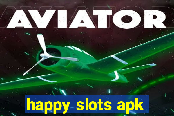 happy slots apk