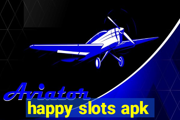 happy slots apk