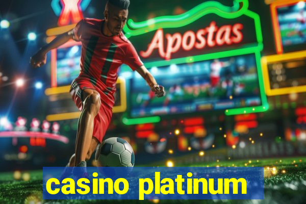 casino platinum