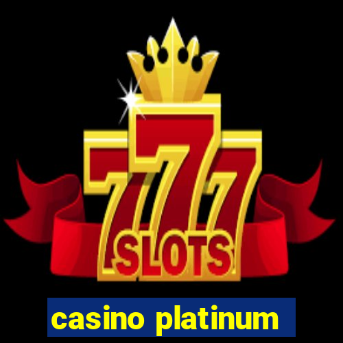 casino platinum