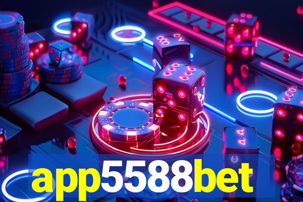 app5588bet