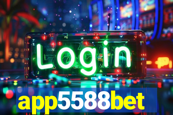 app5588bet