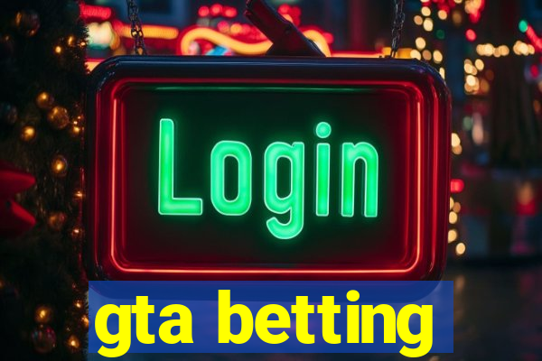 gta betting