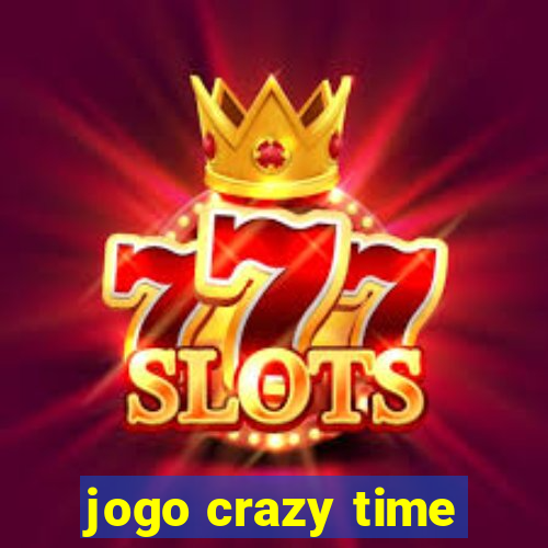 jogo crazy time