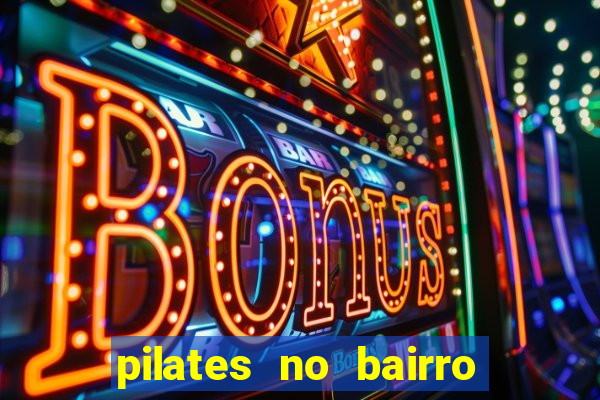 pilates no bairro betania bh