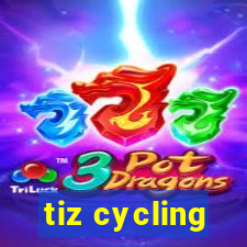 tiz cycling