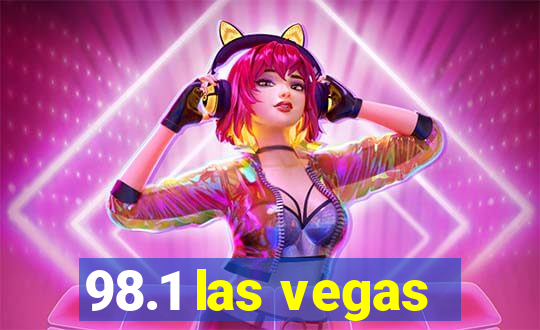 98.1 las vegas