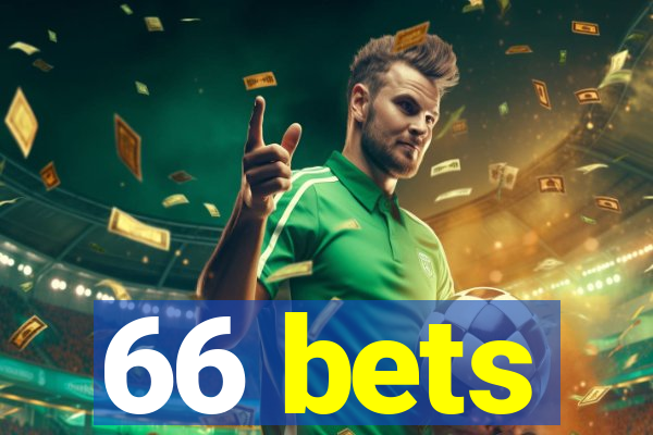 66 bets