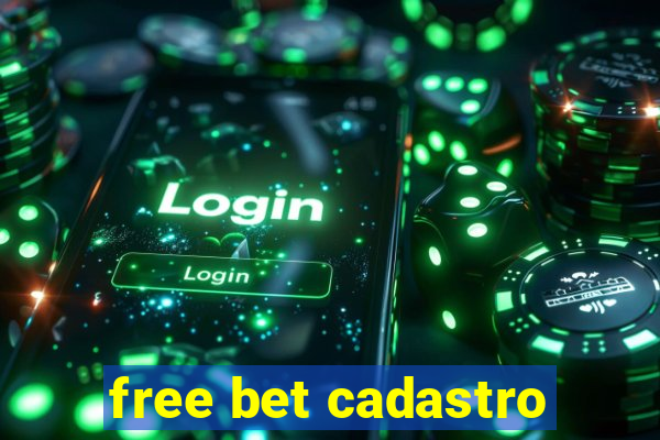 free bet cadastro