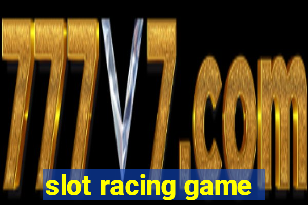 slot racing game