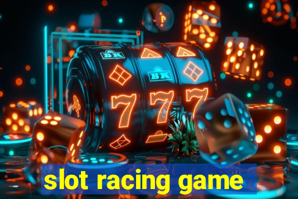 slot racing game