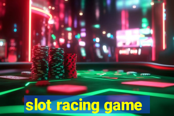 slot racing game