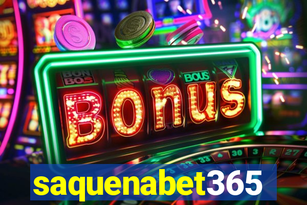 saquenabet365