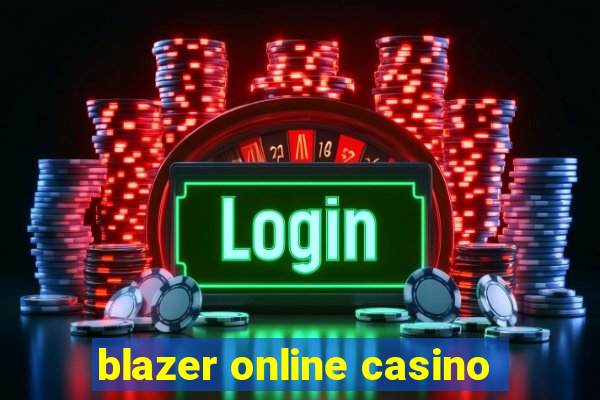 blazer online casino