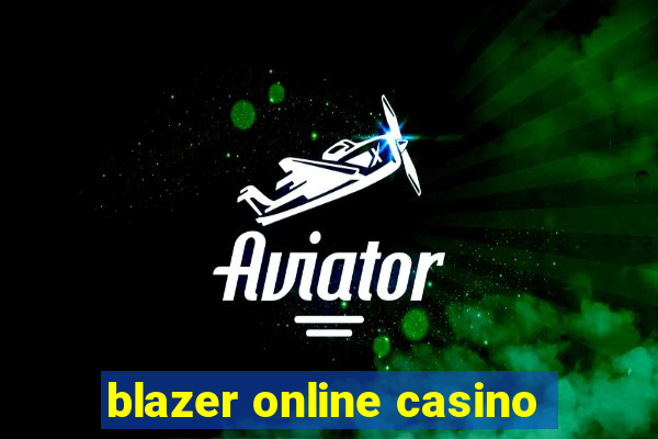 blazer online casino