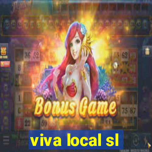 viva local sl