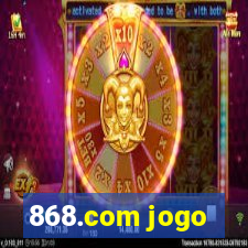 868.com jogo