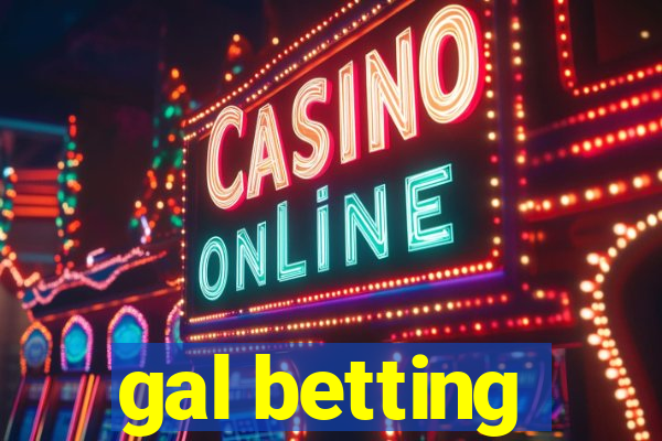 gal betting