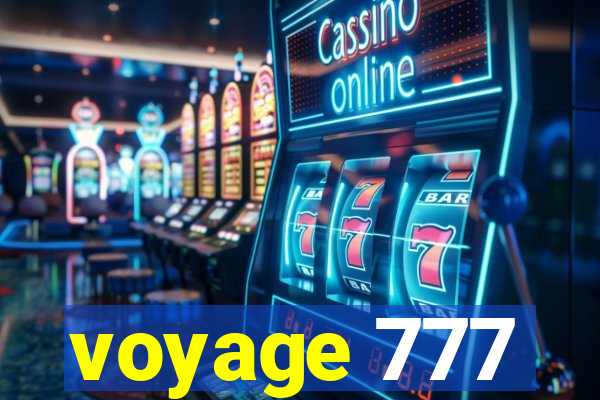 voyage 777