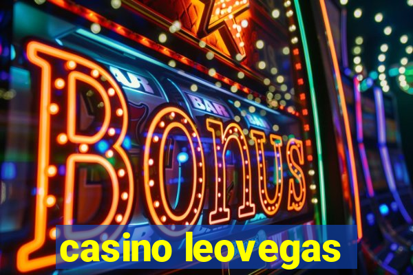 casino leovegas