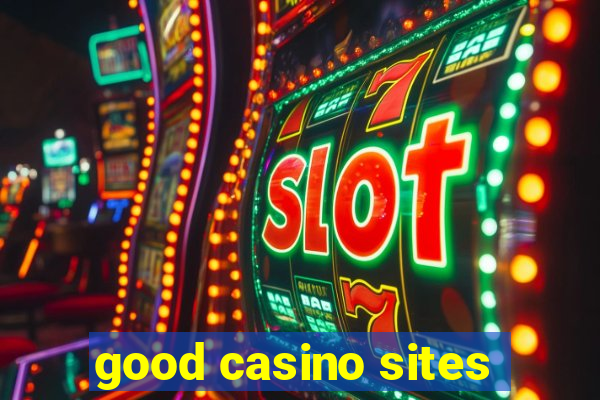 good casino sites