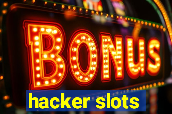 hacker slots