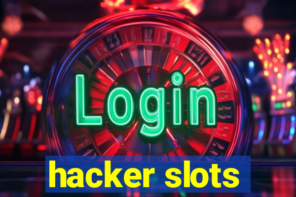 hacker slots