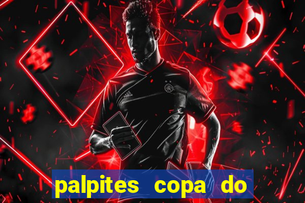 palpites copa do brasil hoje