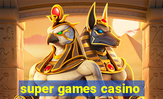 super games casino