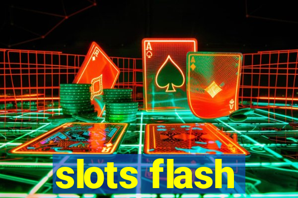 slots flash