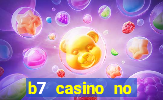 b7 casino no deposit bonus