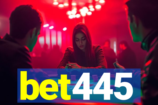 bet445