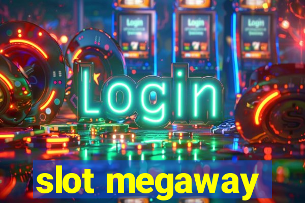 slot megaway