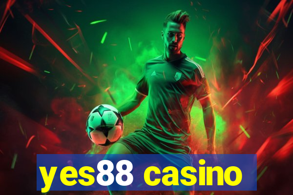 yes88 casino