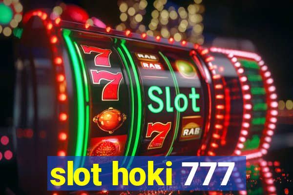 slot hoki 777