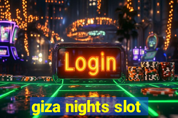 giza nights slot