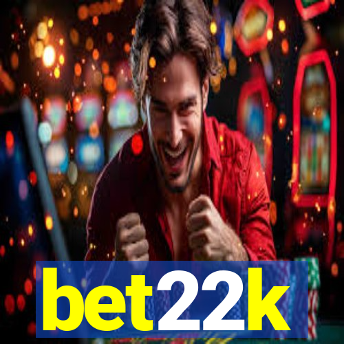 bet22k