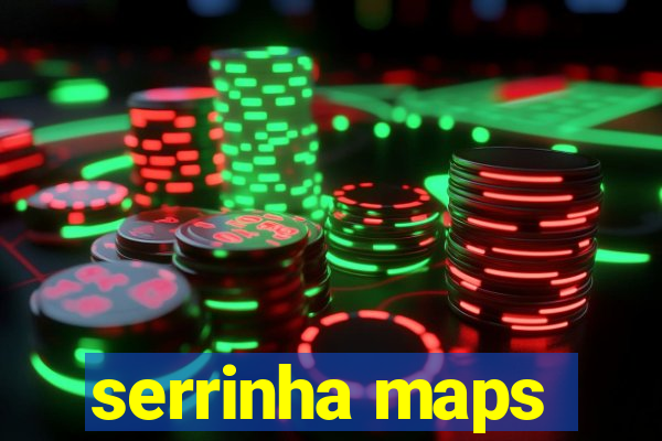 serrinha maps