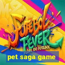 pet saga game