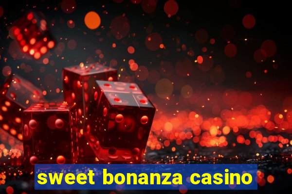 sweet bonanza casino