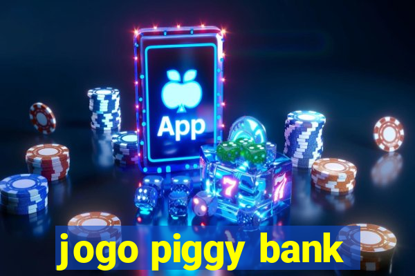 jogo piggy bank