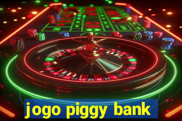 jogo piggy bank