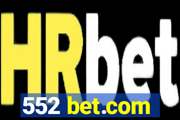 552 bet.com