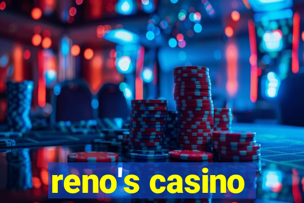 reno's casino