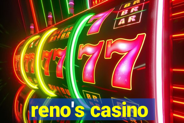 reno's casino