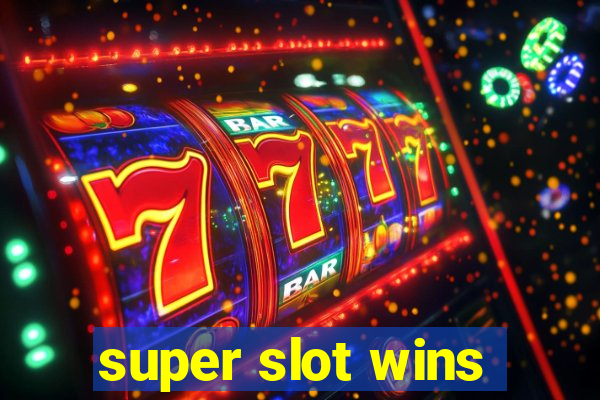 super slot wins