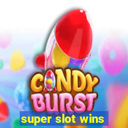 super slot wins