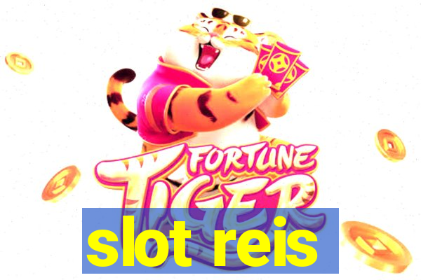 slot reis